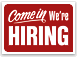 Come in, we're hiring